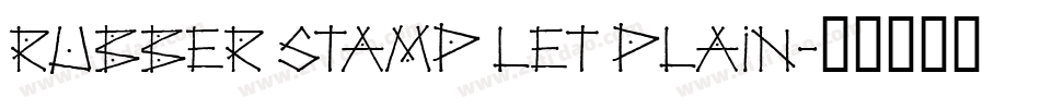 Rubber Stamp LET Plain字体转换